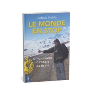Version Pocket France – « Le Monde en Stop, 5 années à l’école de la vie »